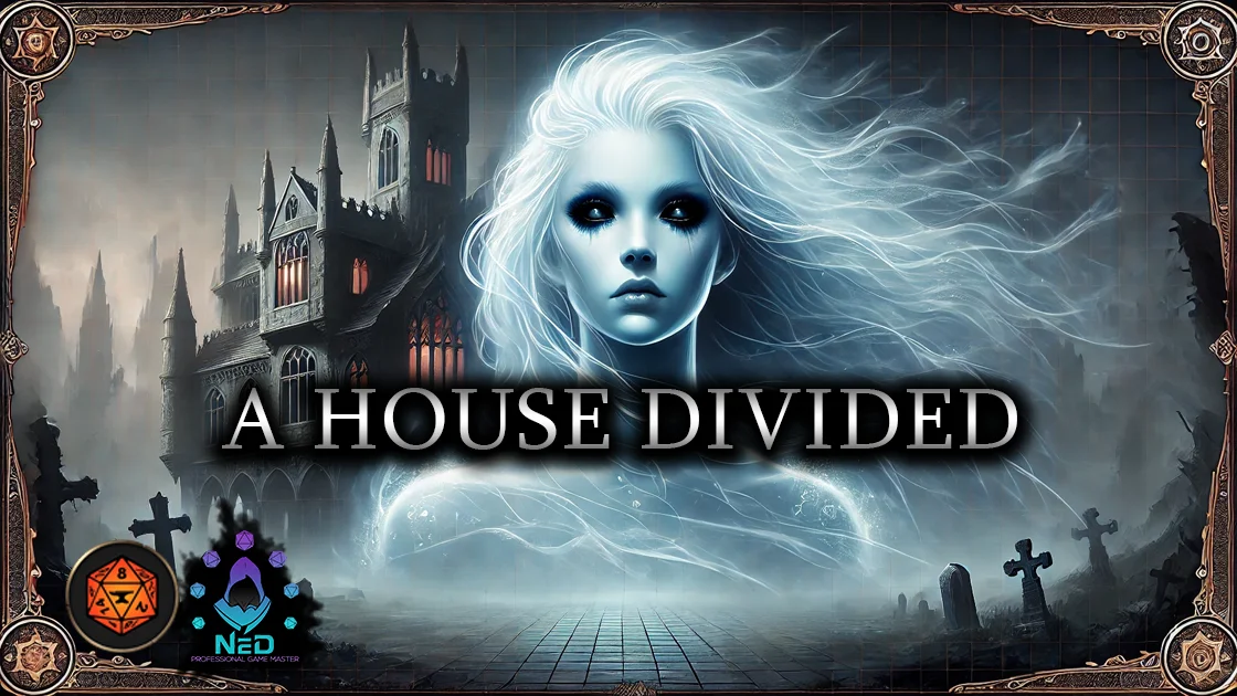 A House Divide D&D campaign banner - Fantasy Lair intrigue and political TTRPG adventure